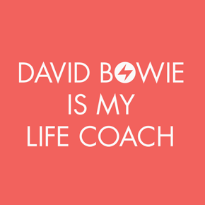 David Bowie Is My Life Coach Shirt (Coral)