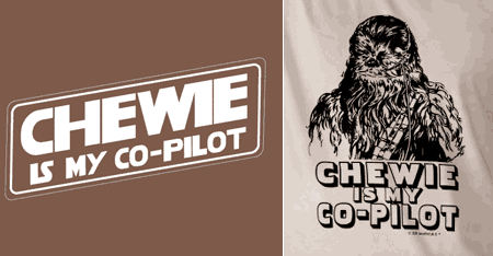 chewie is my co-pilot