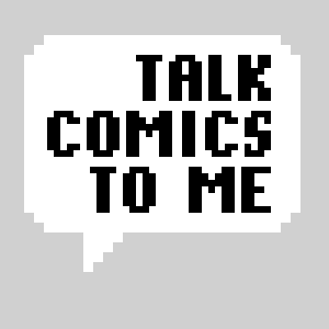 talk comics to me